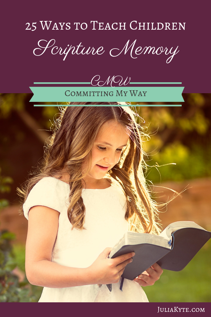 committing-my-way-25-ways-to-teach-children-scripture-memory